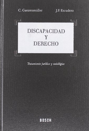 Discapacidad y derecho tratamiento jurídico y sociológico