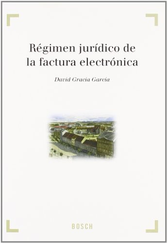 Régimen jurídico de la factura electrónica
