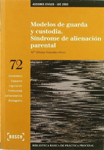 Modelos de guarda y custodia síndrome de alienación parental