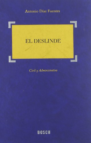 El deslinde civil y administrativo