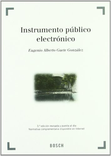 Instrumento público electrónico 3a edición revisada y puesta al día