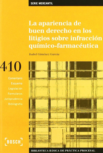 La apariencia de nuen derecho en los litigios sobre infracción químico-farmacéutica