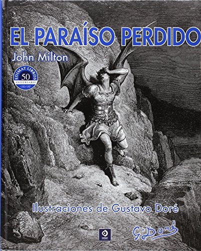 El paraíso perdido, John Milton 88 ilustraciones de Gustavo Doré