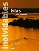 Islas inolvidables del mundo (Spanish Edition)