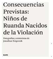 Consecuencias previstas: ni¿os de Ruanda nacidos de la violaci¢n