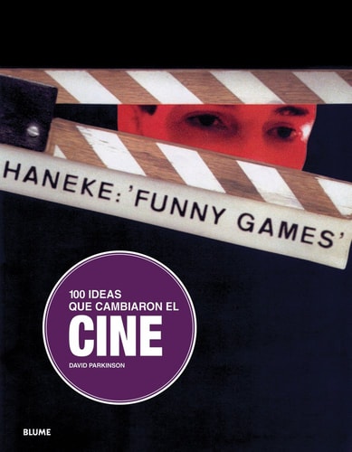 100 Ideas Que Cambiaron El Cine