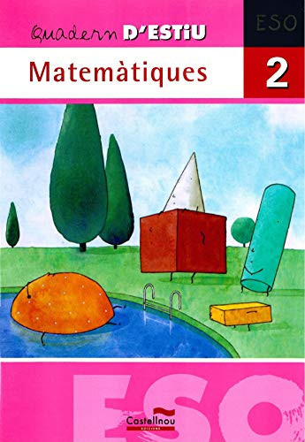 Matemàtiques 2 Quadern d'estiu