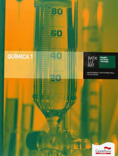 Química 1. Batxillerat (Catalan Edition)