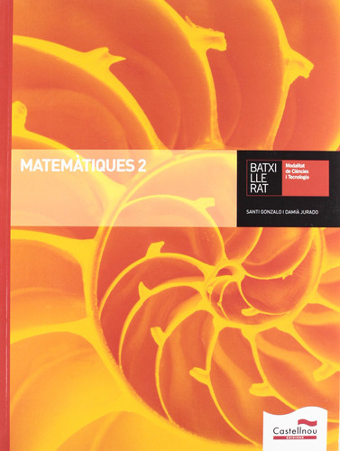 Matemàtiques 2 Batxillerat (Catalan Edition)
