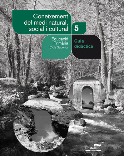 Coneixement del medi natural, social i cultural 5 - Educació Primària, cicle superior : [Salvem la Balena Blanca].. Guia didàctica