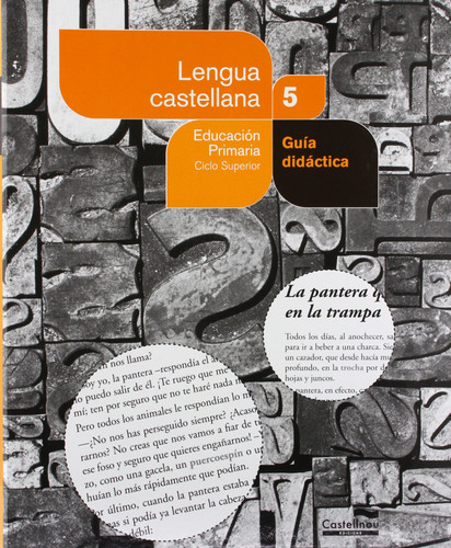 Lengua castellana 5 - Educación Primaria, ciclo superior : [Proyecto Salvem la Balena Blanca].. Guía didáctica