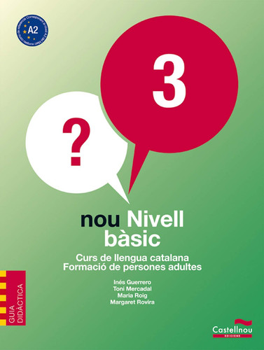 Nou nivell basic - curs de llengua catalana. Guia didàctica