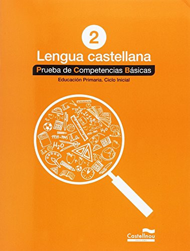 Lengua castellana 2, Educación Primaria, ciclo inicial Prueba de Competencias Básicas