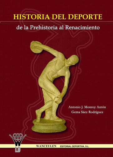 Historia del deporte de la Prehistoria al Renacimiento