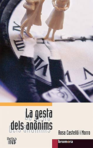 La gesta dels anònims