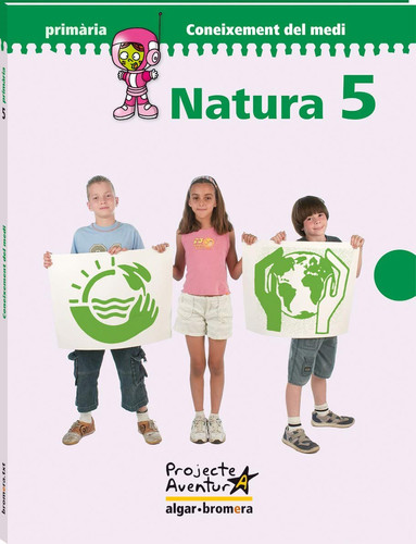 Natura 5. Projecte Aventura