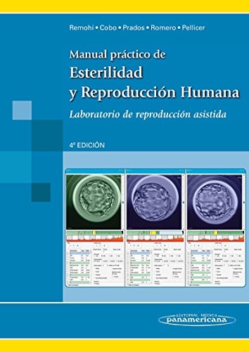 Manual práctico de esterilidad y reproducción humana laboratorio de reproducción asistida