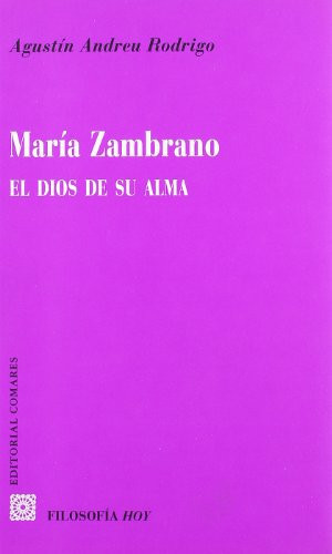 María Zambrano: el Dios de su alma