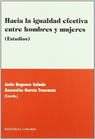 Hacia la igualdad efectiva entre hombres y mujeres: (estudios)