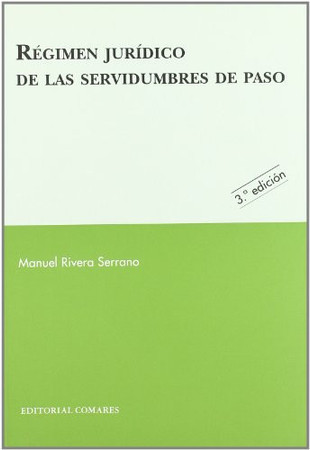 Régimen jurídico de las servidumbres de paso