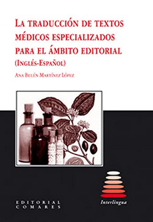 La traducción de textos médicos especializados para el ámbito editorial (inglés-español)