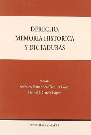 Derecho, memoria histórica y dictaduras