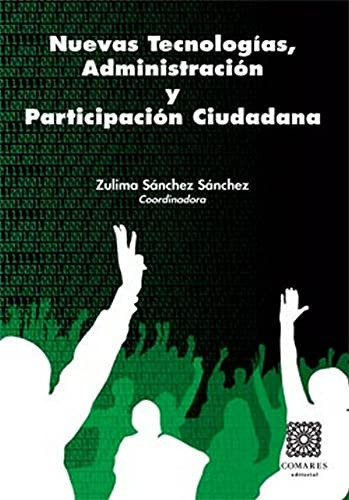 Nuevas tecnologías, administración y participación ciudadana