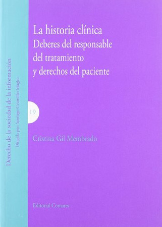 La historia clínica: deberes del responsable del tratamiento y derechos del paciente