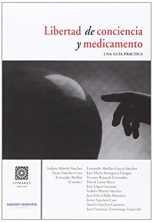 Libertad de conciencia y medicamento: una guía práctica