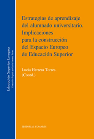 Estrategias de aprendizaje del alumnado universitario: implicaciones para la construcción del Espacio Europeo de Educación Superior