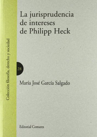 La jurisprudencia de intereses de Philipp Heck