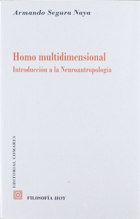 Homo multidimensional: introducción a la neuroantropología