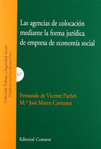 Las agencias de colocación mediante la forma jurídica de empresa de economía social