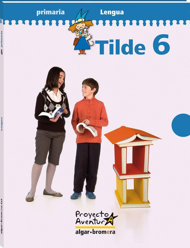 Tilde 6- proyecto aventura