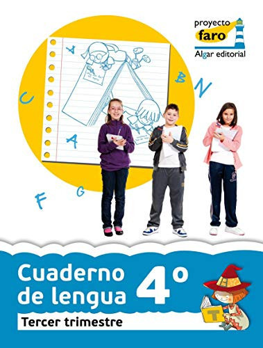 Cuaderno de lengua 4 (3º trimestre): Lengua. Segundo ciclo de Primaria. 4º curso