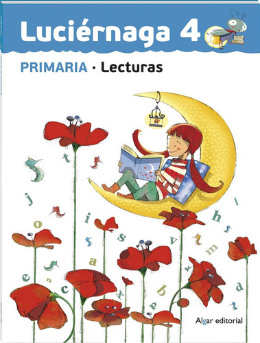 Luciérnaga 4: Lecturas. Segundo ciclo de Primaria. 4 curso