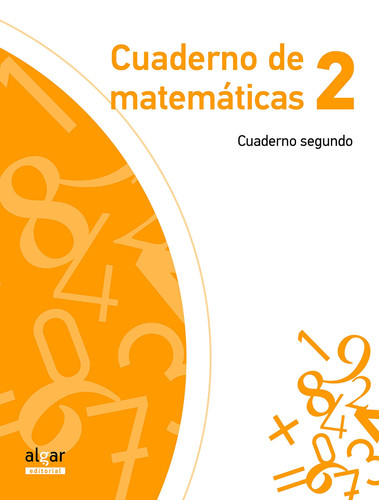 Cuaderno de Matemáticas 2. Cuaderno Segundo