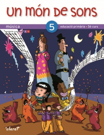 Un món de sons 5: [música : Educació Primària, 5è curs : Projecte Curricular 6-12]