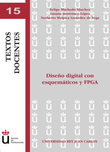 Diseño digital con esquemáticos y FPGA