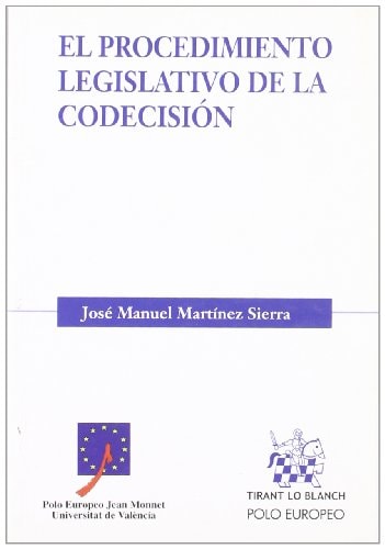 El procedimiento legislativo de la codecisión