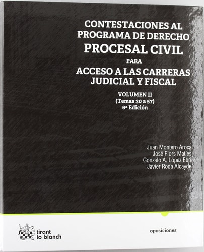 Contestaciones al Programa de Derecho Procesal Civil Vol. II para acceso a las carreas Judicial y Fiscal