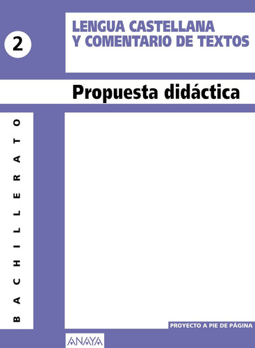 Lengua Castellana y Comentario de Texto 2. Propuesta didáctica