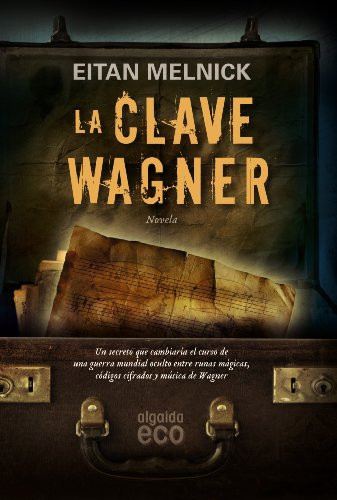 La clave Wagner