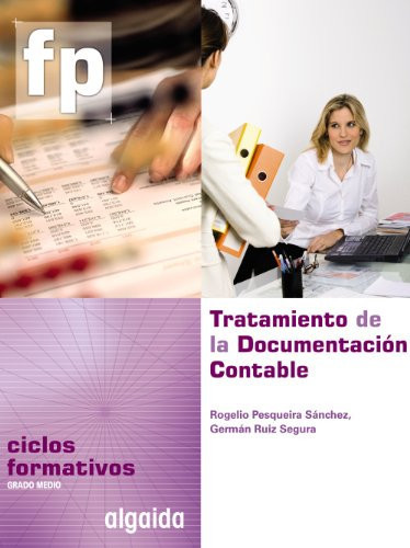Tratamiento de la Documentación Contable Ciclo Formativo. Gestión Administrativa. 2o Curso