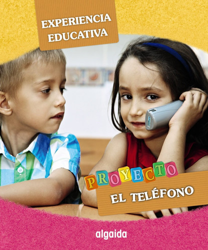 Experiencia educativa - Proyecto El Teléfono