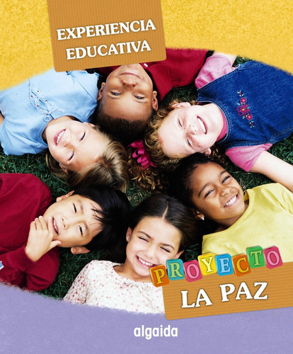 Experiencia educativa - Proyecto La Paz