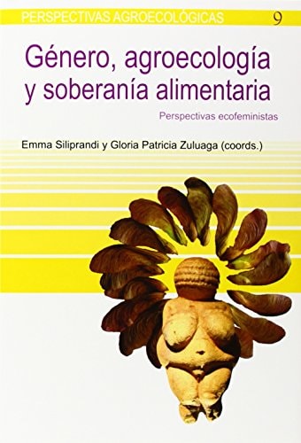 Género, agroecología y soberanía alimentaria perspectivas ecofeministas