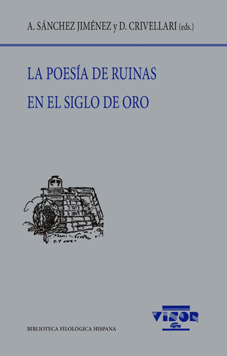 La poesía de ruinas en el siglo de oro