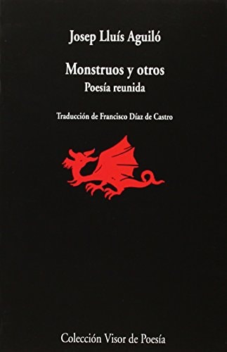 Monstruos y otros poesía reunida