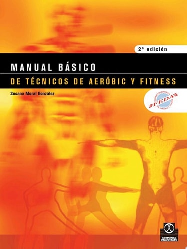 Manual básico de técnicos de aeróbic y fitness (Bicolor)